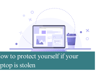 How to protect yourself if your laptop is stolen