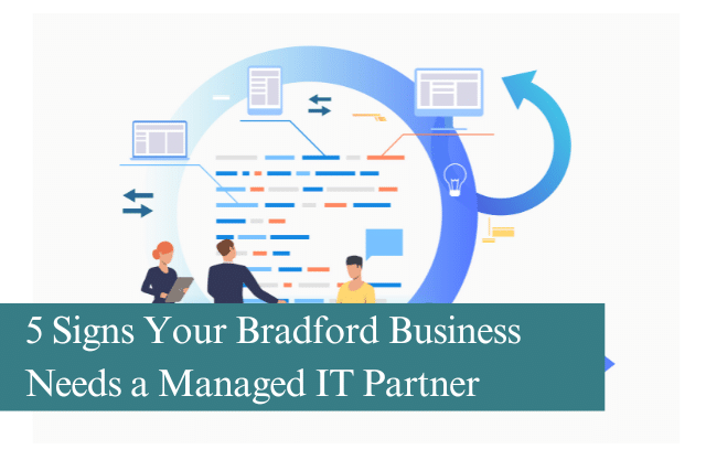 5 Signs Your Leeds Business Needs a Managed IT Partner