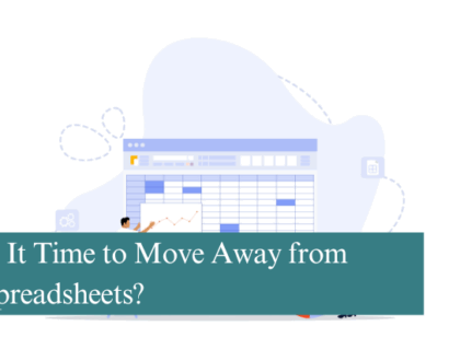 Is It Time to Move Away from Spreadsheets