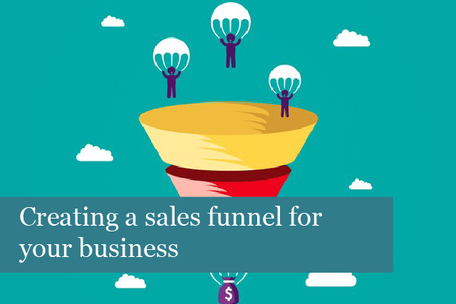 Creating a sales funnel for your business