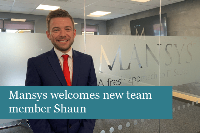 Mansys welcomes new team member Shaun