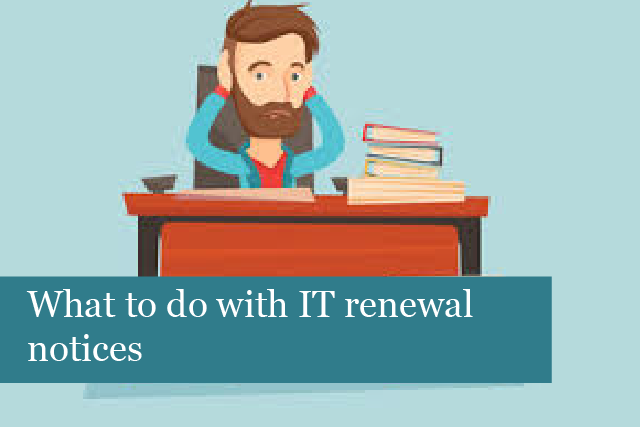 What to do with IT renewal notices