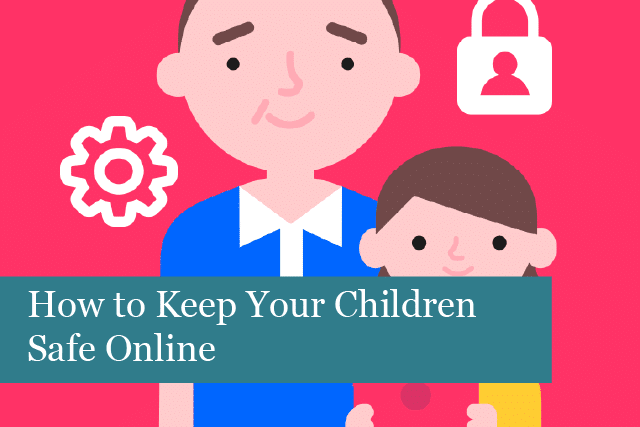 How to Keep Your Kids Safe Online