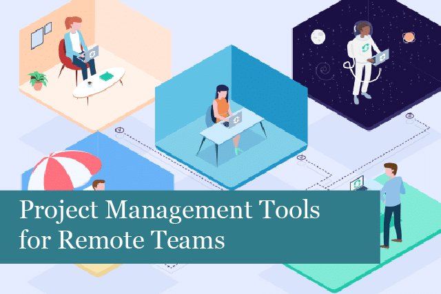 Project Management Tools for Remote Teams