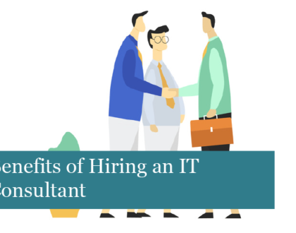 Benefits of Hiring an IT Consultant