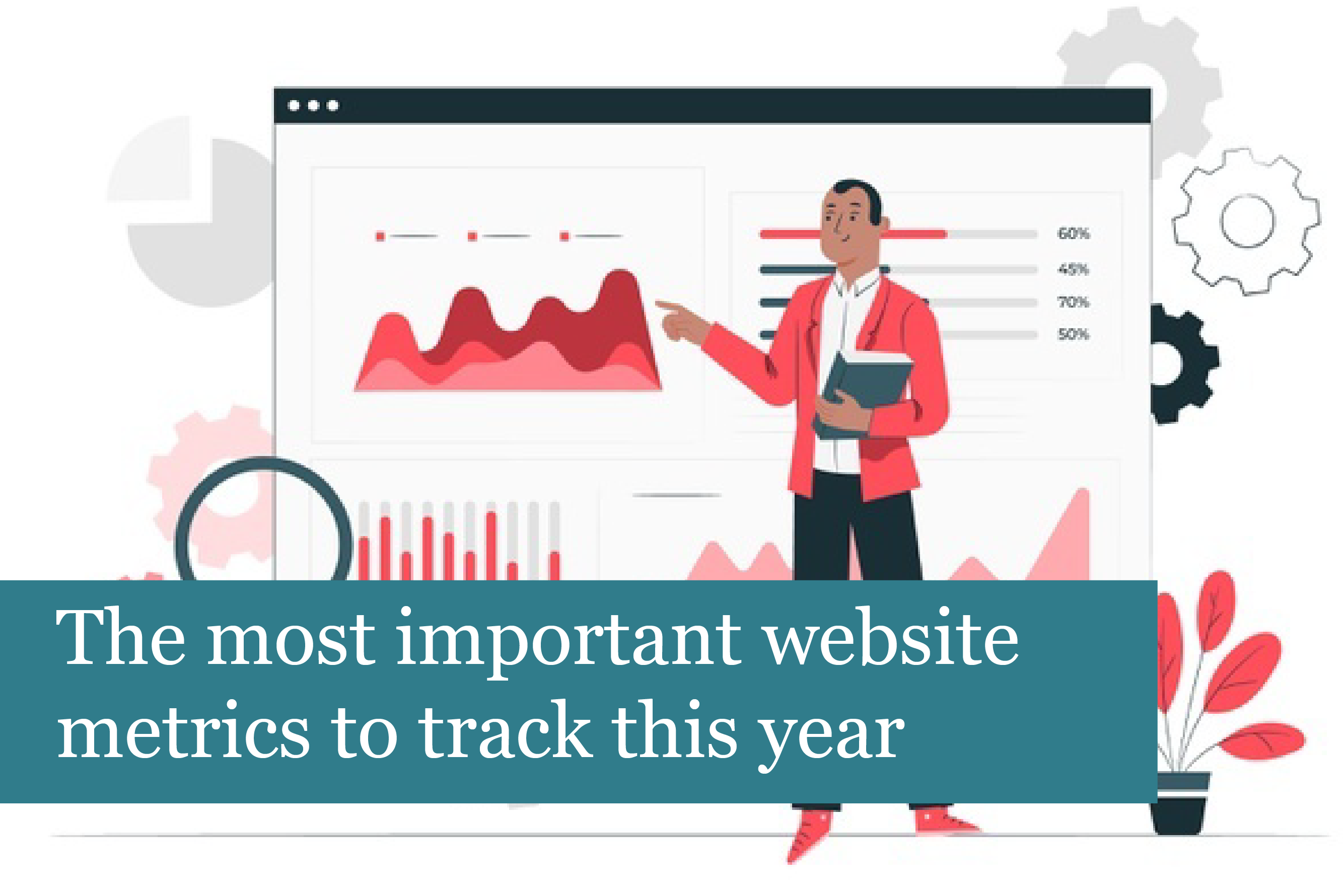 The most important website metrics to track this year