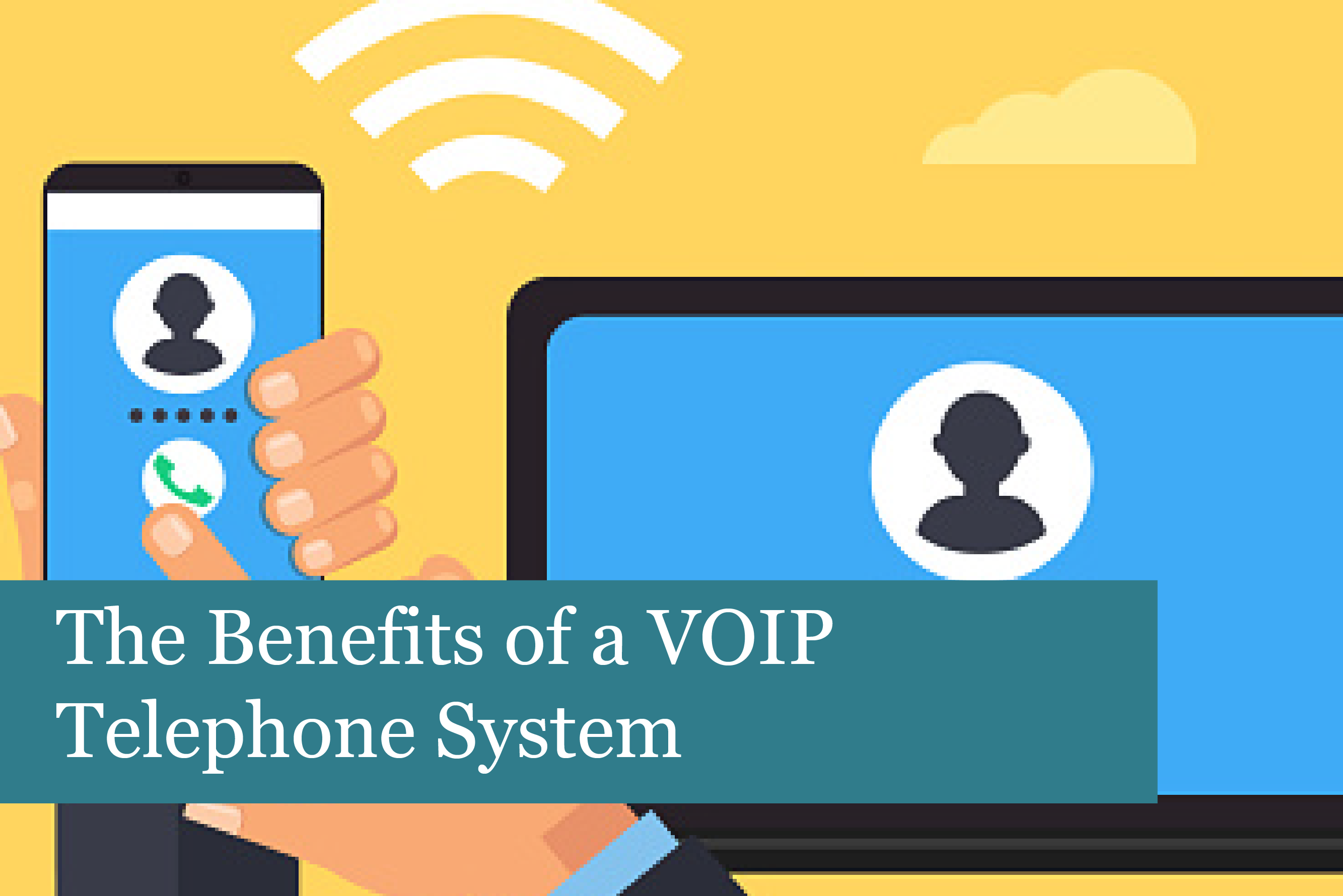 The Benefits of a VOIP Telephone System