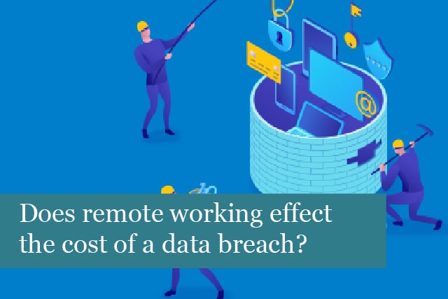 Does remote working effect the cost of a data breach?