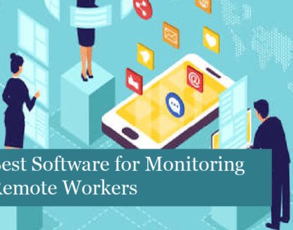 Best Software for Monitoring Remote Workers