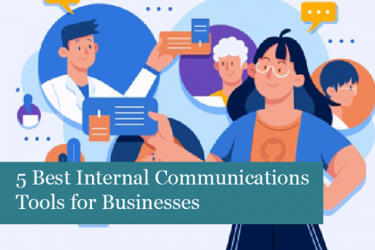 5 Best Internal Communications Tools for Businesses