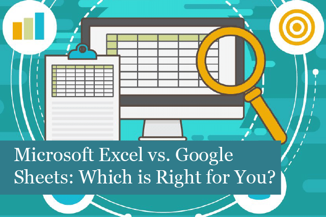 Microsoft Excel vs. Google Sheets: Which is Right for Your Company? 
