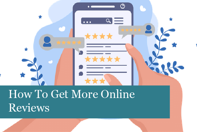 How To Get More Online Reviews