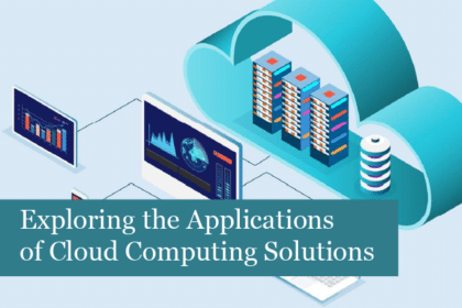 Exploring the Diverse Applications of Cloud Computing Solutions