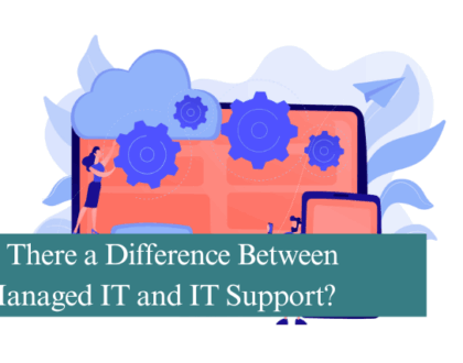 Is There a Difference Between Managed IT and IT Support